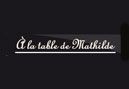 A la Table de Mathilde