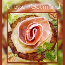 Paillasson Gourmand au jambon des Pyrénées.