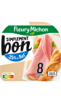Jambon Simplement bon - 25 % de Sel Fleury Michon
