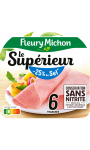 Jambon Le Supérieur - 25 % de Sel Conservation Sans Nitrite Fleury Michon